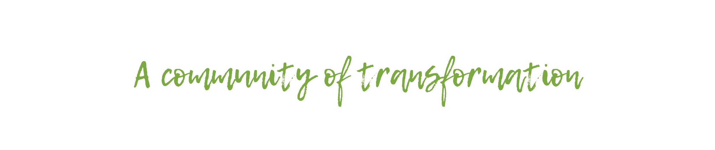 Tf Community A community of transformation